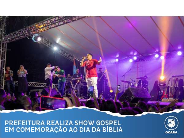 Prefeitura realiza show gospel em comemoração ao Dia da Bíblia, na Praça de Eventos